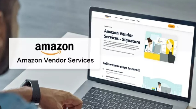 亚马逊VC账号是什么？品牌要不要做VendorCentral？一篇讲清